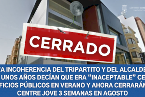 El Tripartito cerrará el Centre Jove en agosto tras criticar hace años que el PP cerrase la Casa de Cultura en verano