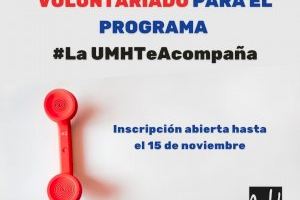 La Universidad abre la tercera convocatoria de voluntariado para el programa #LaUMHteAcompaña