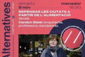 Castelló aborda amb Carolyn Steel la necessitat d'impulsar una alimentació sostenible per a mitigar la crisi climàtica