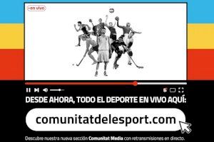 Todo el deporte valenciano, en vivo a través de la web de Comunitat de l’Esport