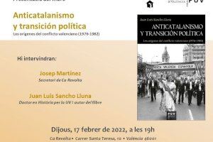 Presentació del llibre “Anticatalanismo y transición política” en València