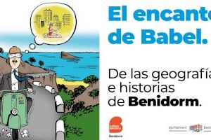 Mañana se presenta “El encanto de babel. De las geografías e historias de Benidorm”