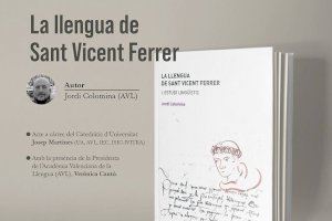 Presentación del libro “La Llengua de Sant Vicent Ferrer” de Jordi Colomina