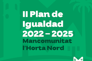 La Mancomunitat de l’Horta Nord aprueba su II Plan de Igualdad