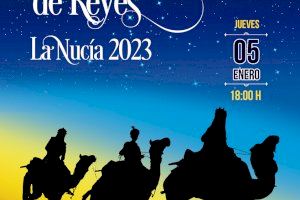 La Nucía recibirá a sus Majestades los Reyes Magos de Oriente el jueves