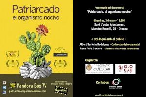 Projecció i col·loqui del documental ‘Patriarcado, el organismo nocivo’ a Olocau