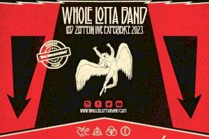 El tributo a Led Zeppelin Whole Lotta Band estará en Castellón el viernes 3 de marzo