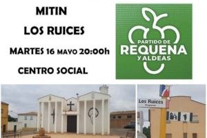 El Partido de Requena y Aldeas hará un mitin este martes en Los Ruices las 20:00 horas en el Centro Social.