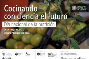 La Universitat Politècnica de València celebra el día nacional de la nutrición con un taller sobre gastronomía, ciencia y alimentación