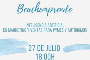 Beachemprende vuelve a Oropesa del Mar para hablar de inteligencia artificial