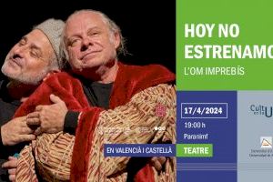 Los maestros de la improvisación, L'Om Imprebís, llegan al Paranimf de la UA con "Hoy no estrenamos"