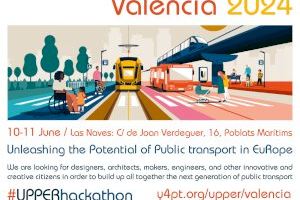 València serà l'amfitriona de l'UPPER Hackaton, un esdeveniment referent en el disseny de solucions innovadores per al transport públic