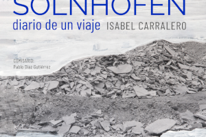 “Solnhofen, diario de un viaje” de Isabel Carralero, la exposición del verano en el Museo del Mar en Santa Pola