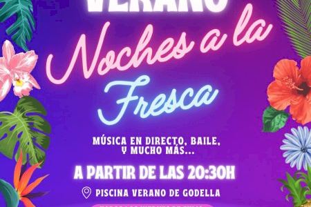Godella disfrutará durante el mes de julio de la música, el baile y el entretenimiento con sus Noches a la Fresca