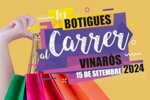 Botigues al Carrer: un escaparate de la calidad y la variedad del comercio local de Vinaròs