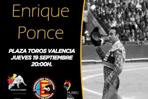 Las entidades y asociaciones taurinas de la Comunitat Valenciana homenajearán a Enrique Ponce el próximo día 19