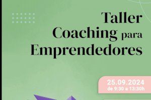 La Concejalía de Fomento celebrará un taller de coaching para emprendedores el 25 de septiembre en Orihuela