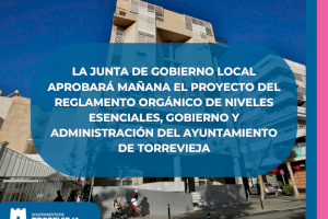 Torrevieja moderniza su administración local con un nuevo reglamento orgánico