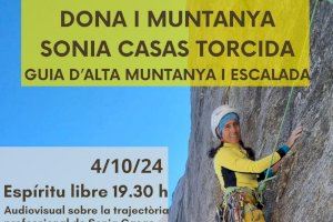 L’alpinista Sonia Casas parlarà de la seua trajectòria i de trencar rols de gènere amb la projecció del documental «Dones guies de muntanya»