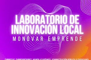 Monóvar organiza por primera vez un Laboratorio de Innovación Local